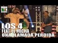 LOS 4 FEAT. EL MICHA La Llamada (OFFICIAL ...