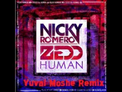 Nicky Romero & Zedd Ft. LIZ - Human (Yuval Moshe Remix ) OUT!