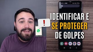 GOLPES PELO CELULAR - COMO IDENTIFICAR E SE PROTEGER