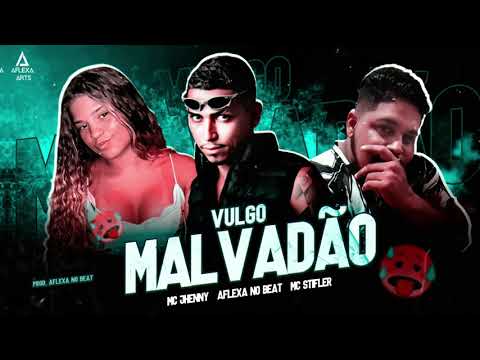 AFLEXA NO BEAT, MC STIFLER, MC JHENNY E MC GW - MOVIMENTA / CHAMO TEU VULGO MALVADÃO
