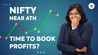 Nifty near All Time High | Time to Book Profits? | CA Rachana Ranade