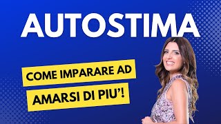 Download lagu Autostima: come imparare ad amarsi di più? mp3