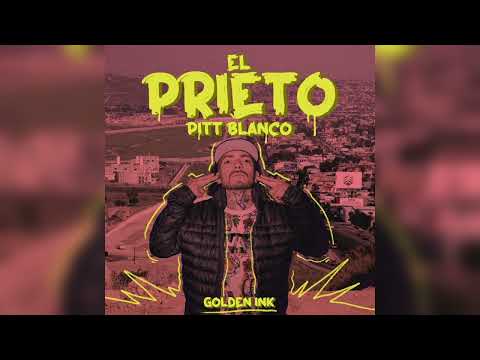 Pitt Blanco - El Prieto (Audio Oficial)