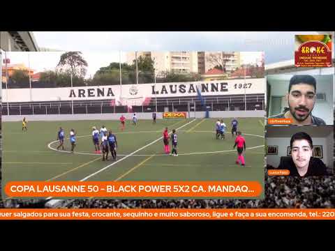 COPA LAUSANNE 50 - BLACK POWER X C.A. MANDAQUI