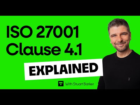 ISO 27001 Clause 4.1 - Understanding The Organisation And Its Context Explained