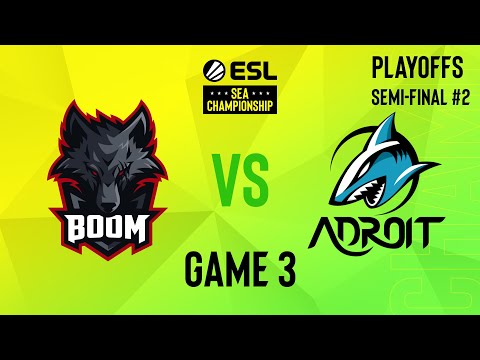 BOOM Esports vs Adroit - Game 3 [ESL SEA Championship playoffs]