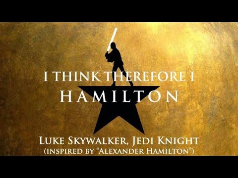Luke Skywalker Jedi Knight (Hamilton Star Wars Parody Music Video)