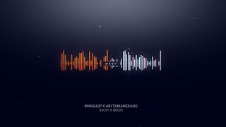 Download lagu DJ MASHUP V8 X AKI TUMANEDANG [DXCKY X BEKEN] mp3