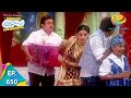 Taarak Mehta Ka Ooltah Chashmah Episode 650 Full Episode