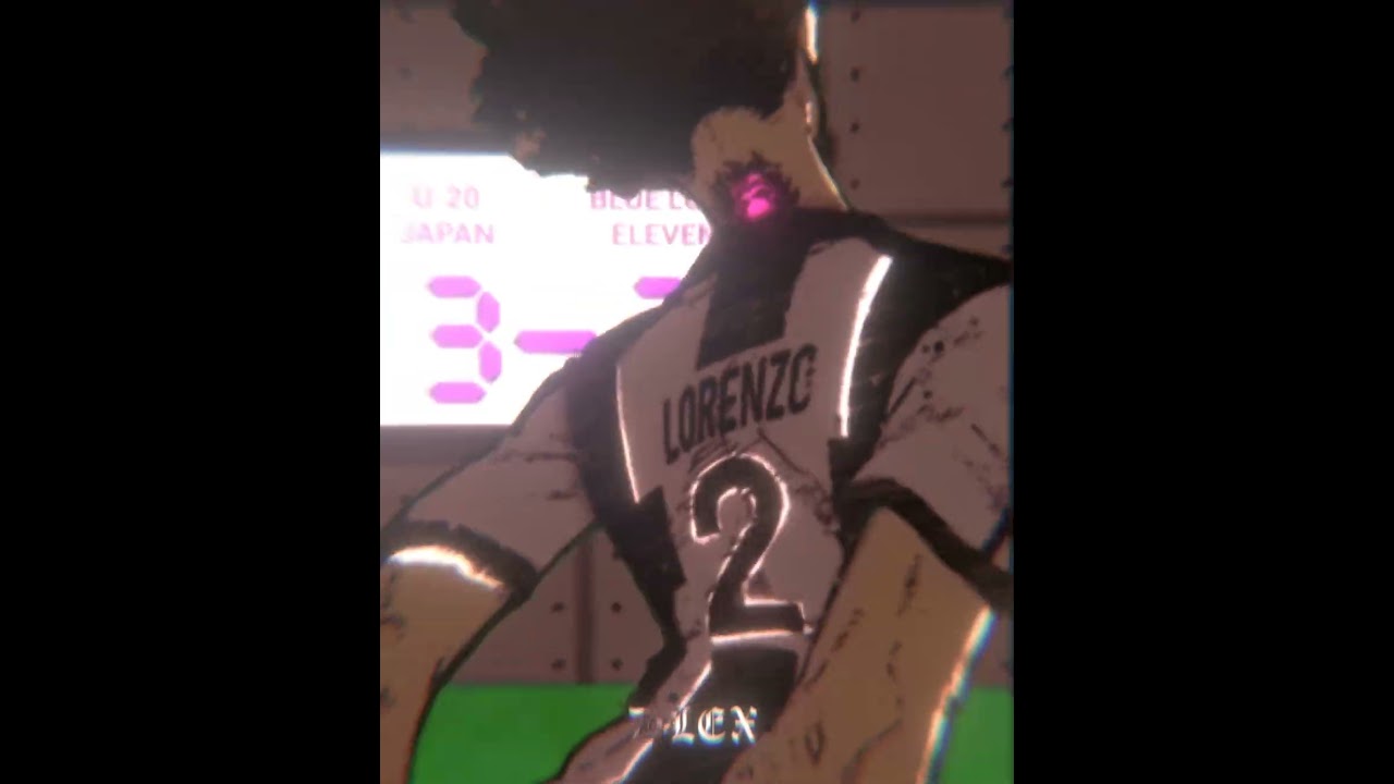 #anime #edit #bluelock #donlorenzo #donlorenzo #bluelock