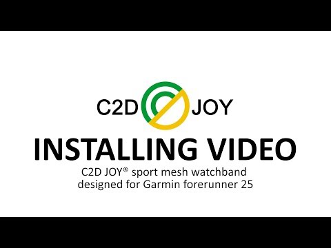 C2D JOY® sport mesh watchband installing video works with Garmin forerunner 25