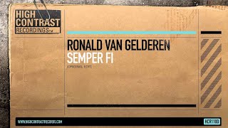 Ronald van Gelderen - Semper Fi (Original Edit) [High Contrast Records]