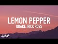 Drake feat. Rick Ross - Lemon Pepper Freestyle Drake feat. Rick Ross - Lemon Pepper Freestyle