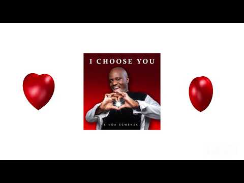 Linda Gcwensa - I choose you (official lyric video)
