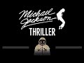 Michael Jackson • Thriller (CC) 🎤 [Karaoke] [Instrumental Lyrics]