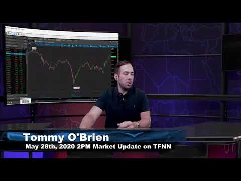 May 28th, 2PM ET Market Update on TFNN - 2020