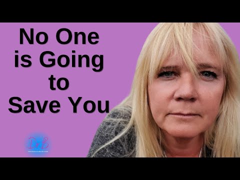 No One is Going to Save You