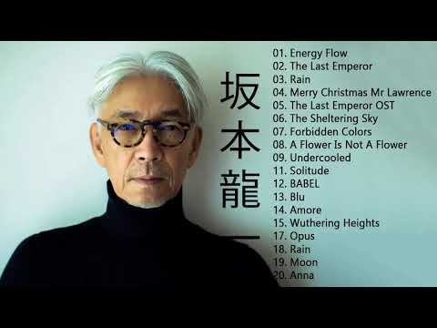 坂本 龍一 Ryuichi Sakamoto Full Album 2021  - 坂本 龍一 Ryuichi Sakamoto Best Of 6