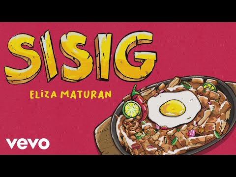 Eliza Maturan - Sisig (Official Lyric Video)