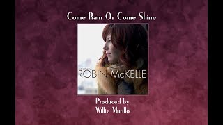 Come Rain or Come Shine-Robin McKelle