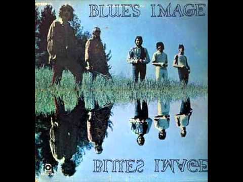 blues image - blues images (1969) - lay your sweet love on me