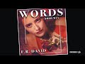 F.R. David - Words (Remix 2020)