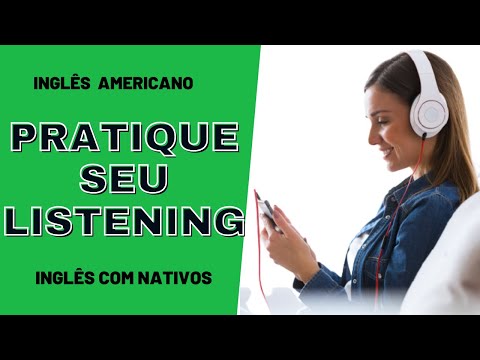 PRATIQUE SUA COMPREENSÃO DO INGLÊS (LISTENING) - NÍVEL PRÉ-INTERMEDIÁRIO
