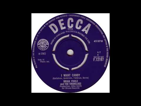 Brian Poole & The Tremeloes - I Want Candy (The Strangeloves Cover)