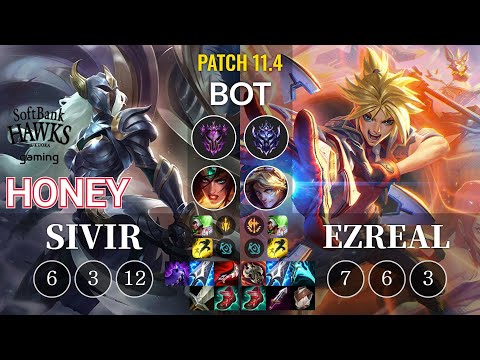 SHG Honey Sivir vs Ezreal Bot - KR Patch 11.4