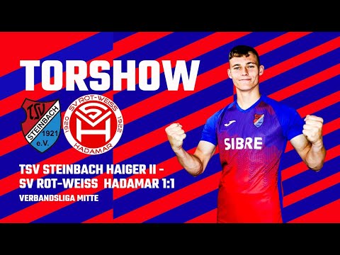 Torshow TSV Steinbach Haiger II - SV Rot-Weiß Hadamar 1:1