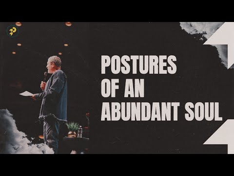 Postures of an Abundant Soul | Troy Gramling