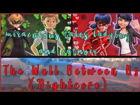 The Wall Between Us Nightcore