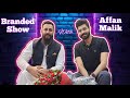 Affan Malik | Malik Asim | Branded Show