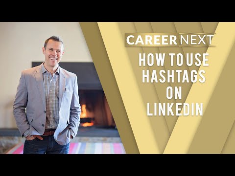 How to use hashtags on LinkedIn for your job search