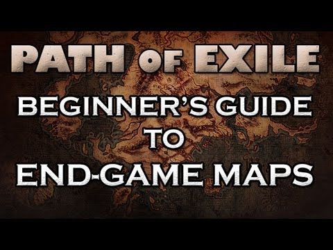 Path of Exile: Beginner's Guide to End-Game Maps