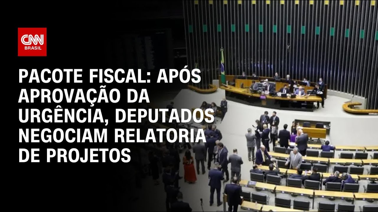 Pacote fiscal: Após da aprovação da urgência, deputados negociam relatoria de projetos | CNN 360º