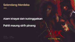 Download lagu XPDC - Selendang Merdeka ( Lirik Video) mp3 Download lagu XPDC - Selendang Merdeka ( Lirik Video) mp3