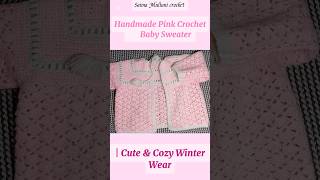 Download lagu Handmade Pink Crochet Baby Sweater | Cute & Cozy Winter Wear#CrochetBabySweater#shorts mp3