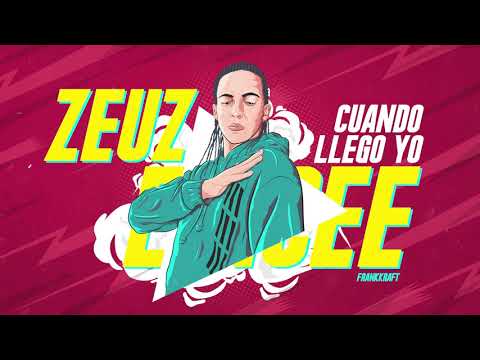 Zeuz Emcee - Cuando llego yo