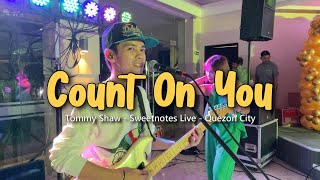 Count On You | Tommy Shaw - Sweetnotes Cover