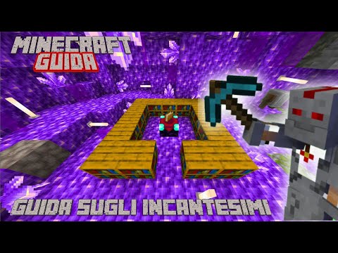 Minecraft - Guida Sugli Incantesimi