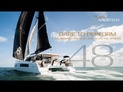 Nautitech 48 Open -  Dare to Perform