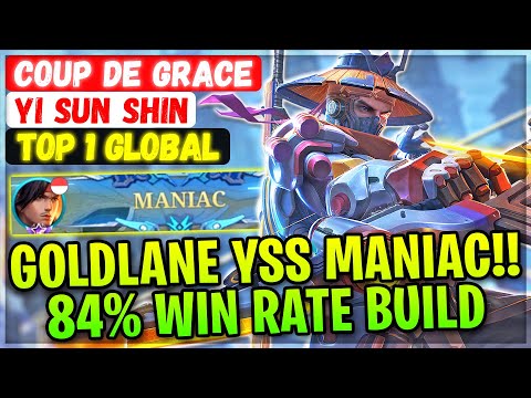 Goldlane YSS MANIAC!! 84% Win Rate Build [ Top 1 Global Yi Sun Shin ] Coup de Grace - Mobile Legends