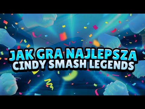 Jak gra najlepsza Cindy w Polsce | Smash Legends