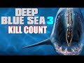 DEEP BLUE SEA 3 (2020) | KILL COUNT