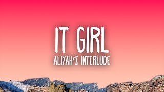 Download lagu Aliyah’s Interlude - IT GIRL mp3 Download lagu Aliyah’s Interlude - IT GIRL mp3