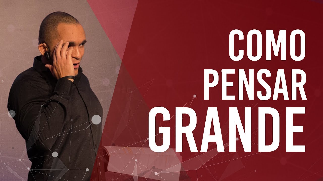COMO PENSAR GRANDE