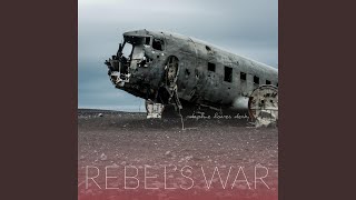 Rebel's War Music Video