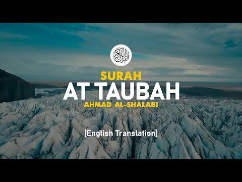 Surah At Taubah - Ahmad Al-Shalabi [ 009 ] I Beautiful Quran Recitation