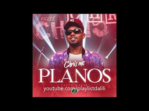 CHRIS MC - EP PLANOS | COMPLETO 2021